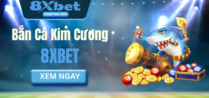 Bắn cá kim cương 8xbet