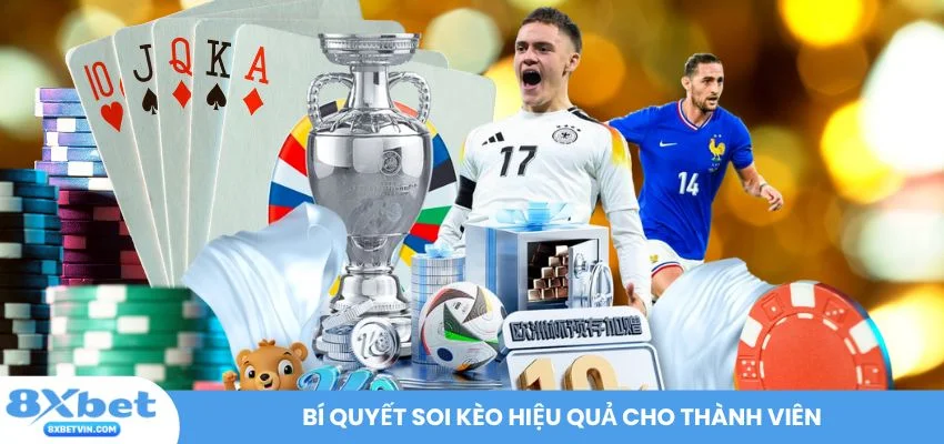 Bí quyết soi kèo hiệu quả cho thành viên